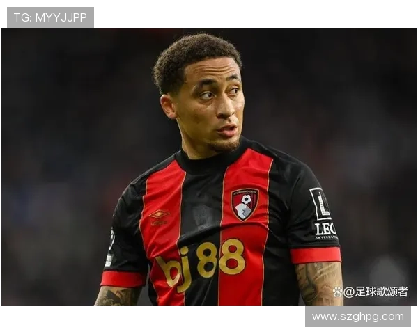 伯恩茅斯俱乐部新赛季备战提速引援与青训并进展现雄心球队